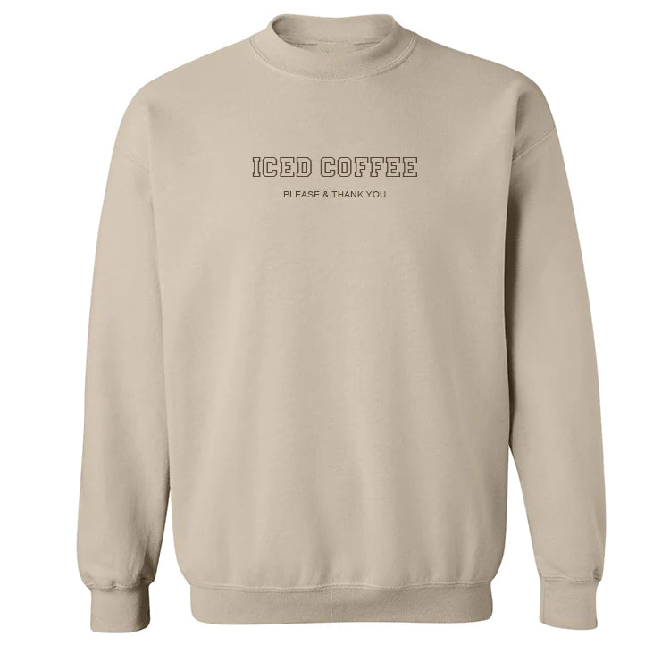 crewneck beige avec l'inscription iced coffee please and thank you en brun brodé au centre