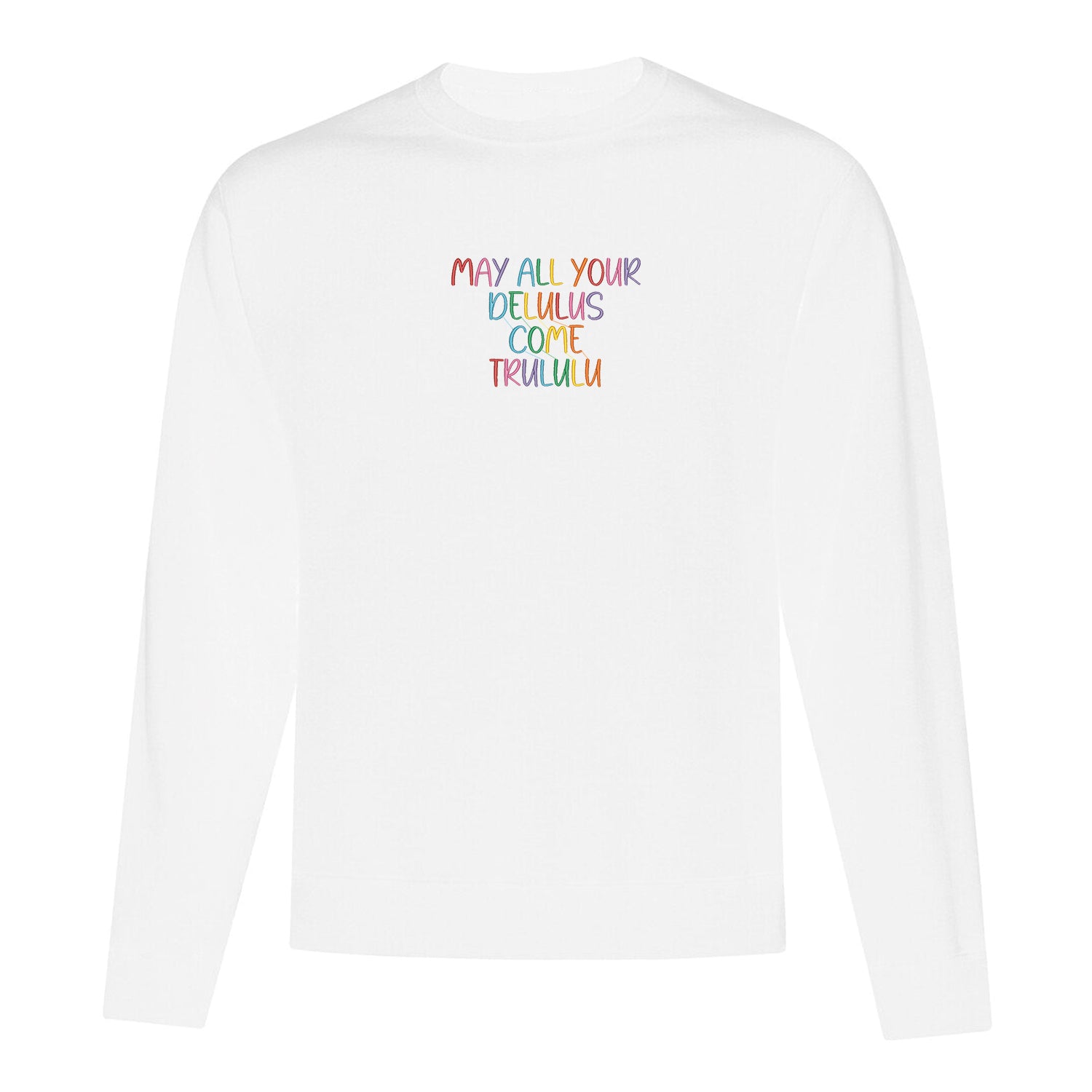 coton ouaté à col rond blanc avec broderie multicolore "may your delulus come trululu"