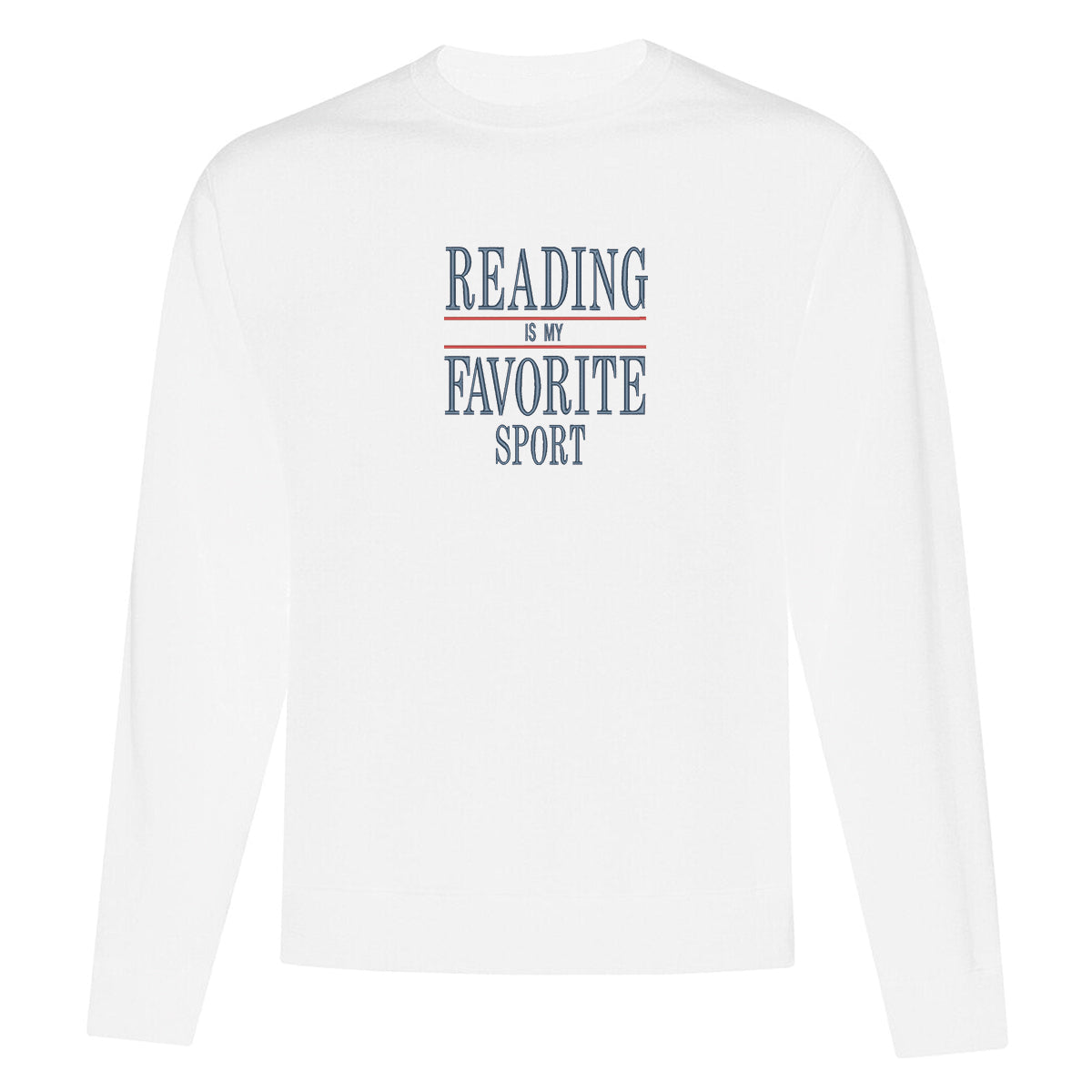 coton ouaté à col rond blanc avec une broderie centré bleu foncé et rouge "Reading is my favorite sport"