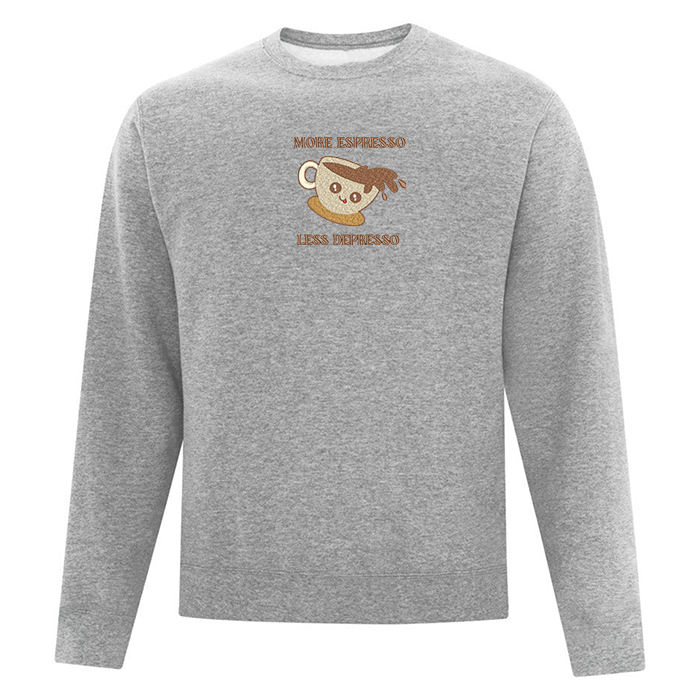 crewneck gris pâle more espresso less depresso café tasse illustré quebec