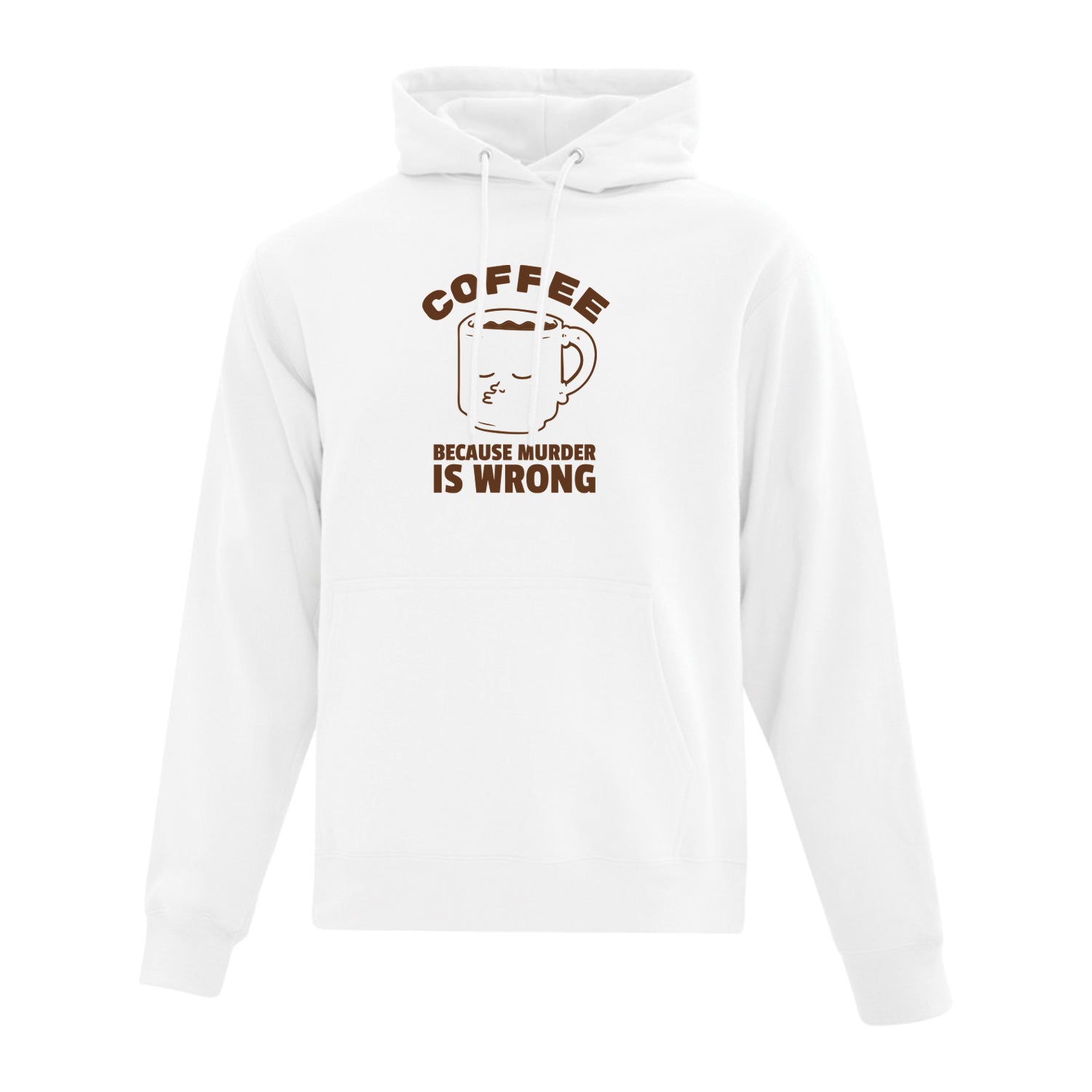 coton ouaté à capuchon blanc ayant un imprimé d'une tasse et de la phrase "coffee because murder is wrong" en brun