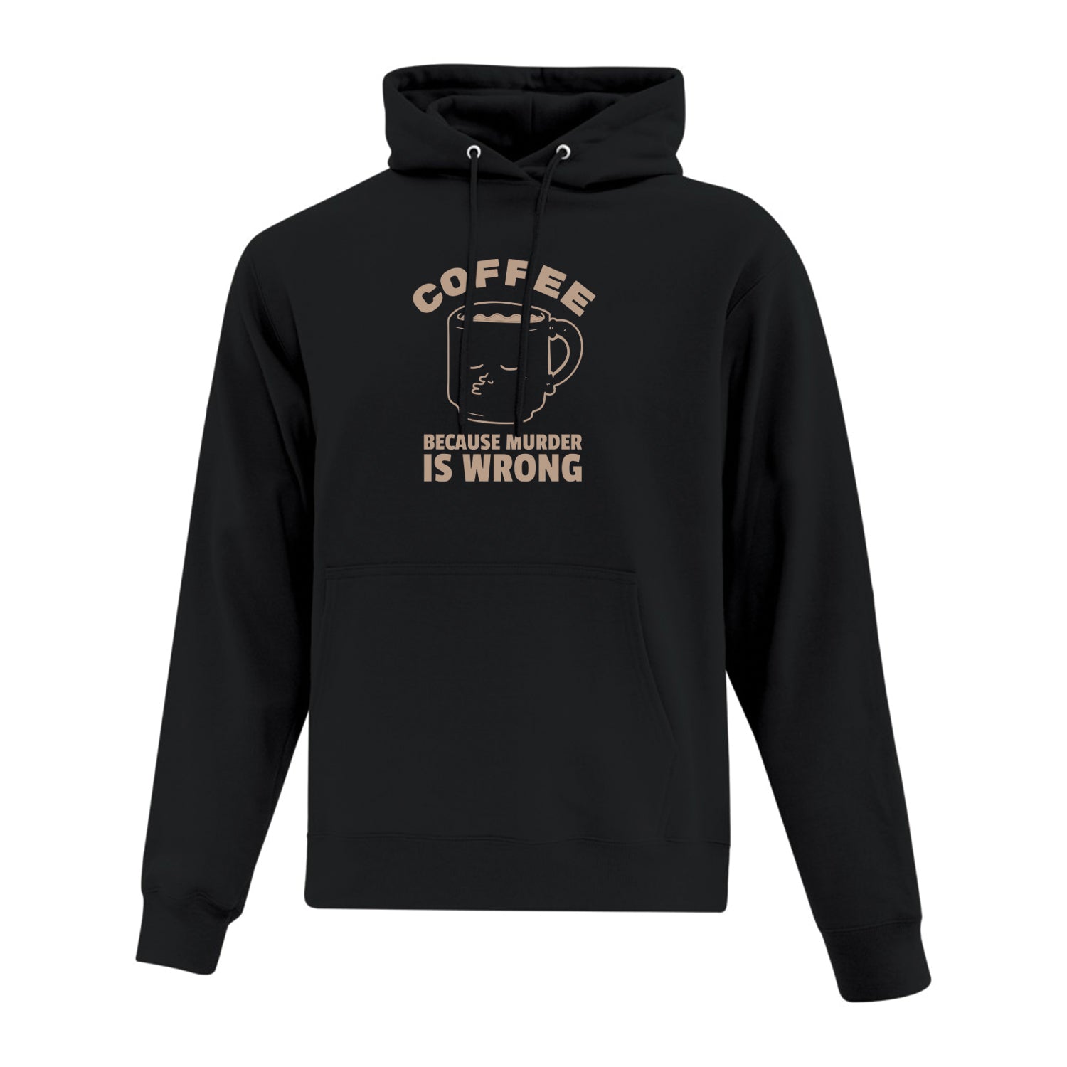 coton ouaté à capuchon noir ayant un imprimé d'une tasse et de la phrase "coffee because murder is wrong" en beige