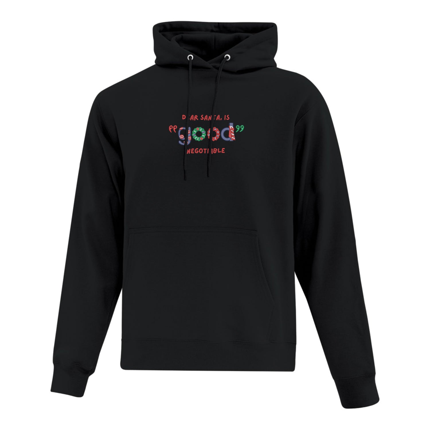 hoodie noir brodé avec phrase dear santa, is good negociable thématique de noel
