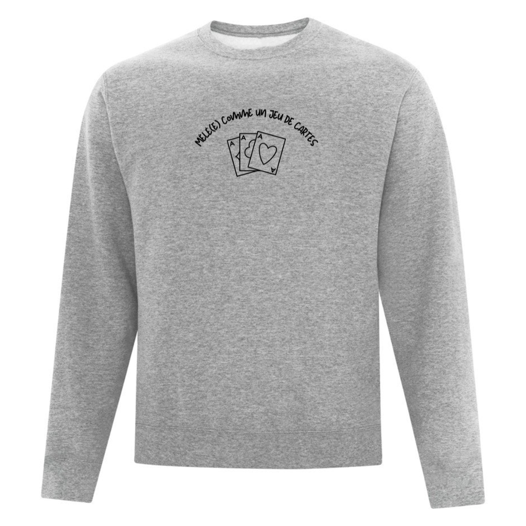 Crewneck "Mêlé(e) Comme Un Jeu De Cartes" brodé