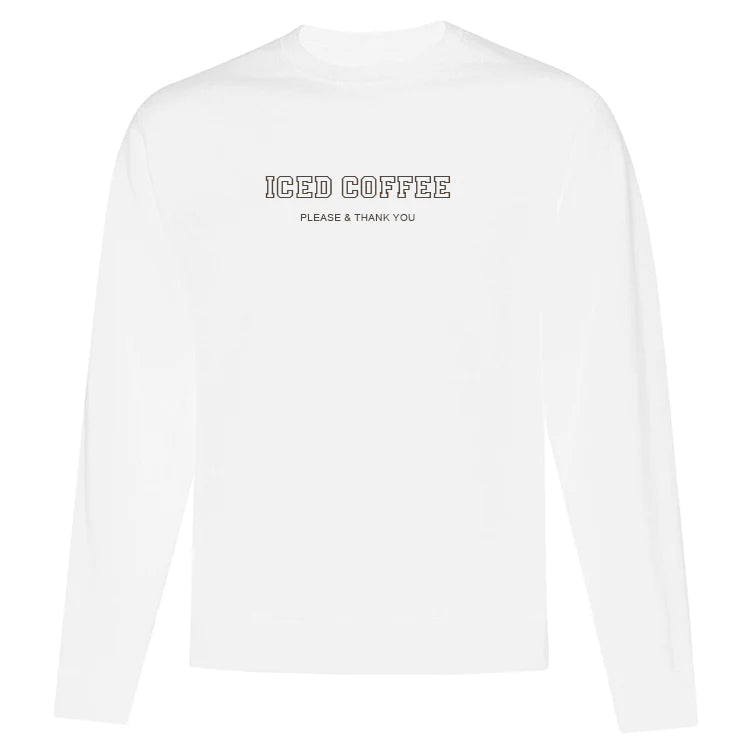 crewneck blanc avec l'inscription iced coffee please and thank you en brun brodé au centre