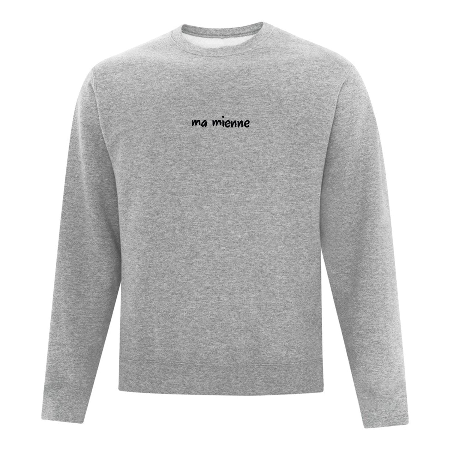 crewneck gris pâle avec broderie "ma mienne" au centre en noir